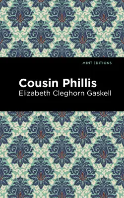 Sestřenice Phillis - Cousin Phillis