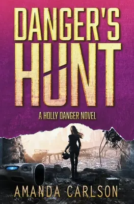 Nebezpečný lov - Danger's Hunt