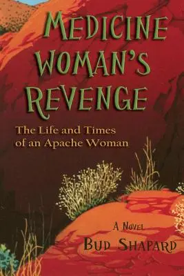 Pomsta šamanky - Medicine Woman's Revenge
