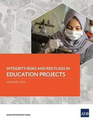 Rizika integrity a červené vlajky v projektech v oblasti vzdělávání - Integrity Risks and Red Flags in Education Projects