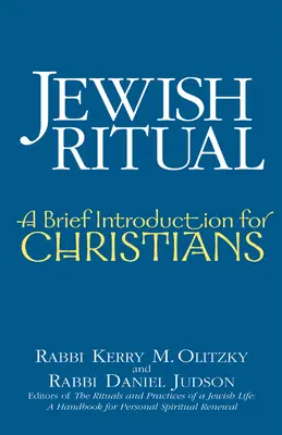 Židovský rituál: Stručný úvod pro křesťany - Jewish Ritual: A Brief Introduction for Christians