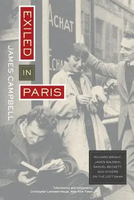 Vyhnanství v Paříži: Richard Wright, James Baldwin, Samuel Beckett a další na levém břehu Jordánu - Exiled in Paris: Richard Wright, James Baldwin, Samuel Beckett, and Others on the Left Bank