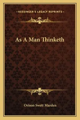 Jak člověk přemýšlí - As A Man Thinketh