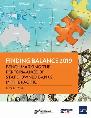 Hledání rovnováhy 2019: Srovnávání výkonnosti bank ve vlastnictví státu v Tichomoří - Finding Balance 2019: Benchmarking the Performance of State-Owned Banks in the Pacific