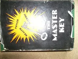 The Master Key by L. Frank Baum, Fiction, Fantasy, Pohádky, Lidové pohádky, Legendy a mytologie - The Master Key by L. Frank Baum, Fiction, Fantasy, Fairy Tales, Folk Tales, Legends & Mythology