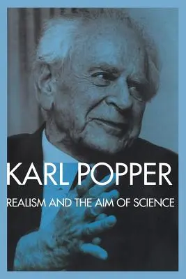 Realismus a cíl vědy: Od Postskriptu k logice vědeckého objevu - Realism and the Aim of Science: From the PostScript to the Logic of Scientific Discovery