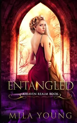 Entangled: Paranormální romance - Entangled: A Paranormal Romance