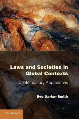 Zákony a společnosti v globálních souvislostech: Současné přístupy - Laws and Societies in Global Contexts: Contemporary Approaches