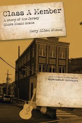 Třída a člen: Příběh hudební scény Jersey Shore - Class a Member: A Story of the Jersey Shore Music Scene