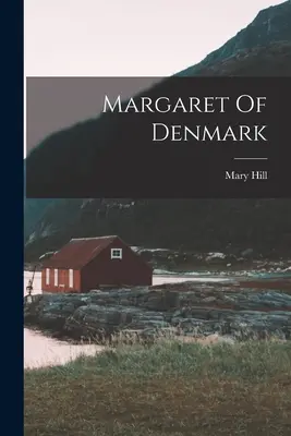 Markéta Dánská - Margaret Of Denmark