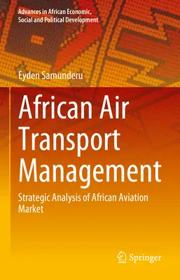 Řízení letecké dopravy v Africe: Strategická analýza afrického leteckého trhu - African Air Transport Management: Strategic Analysis of African Aviation Market