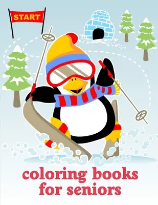 Omalovánky pro seniory: Vánoční knížka, snadné a zábavné obrázky zvířat - Coloring Books For Seniors: Christmas Book, Easy and Funny Animal Images