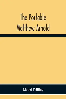 Přenosný Matthew Arnold - The Portable Matthew Arnold