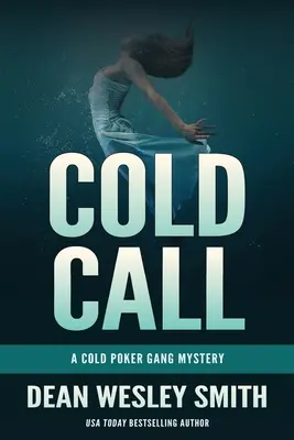 Cold Call: Záhada gangu Cold Poker - Cold Call: A Cold Poker Gang Mystery