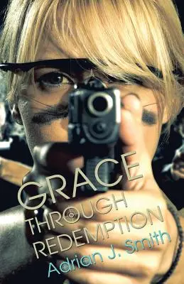 Milost skrze vykoupení - Grace through Redemption