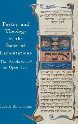 Poezie a teologie v knize Pláč: Estetika otevřeného textu - Poetry and Theology in the Book of Lamentations: The Aesthetics of an Open Text