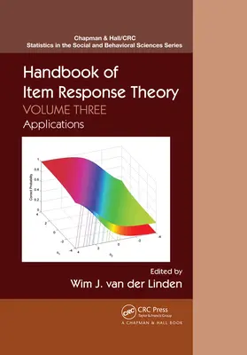 Handbook of Item Response Theory: Svazek 3: Aplikace - Handbook of Item Response Theory: Volume 3: Applications