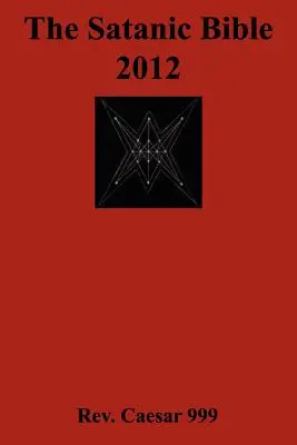 Satanská bible 2012 - The Satanic Bible 2012