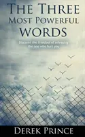 Tři nejmocnější slova - The Three Most Powerful Words
