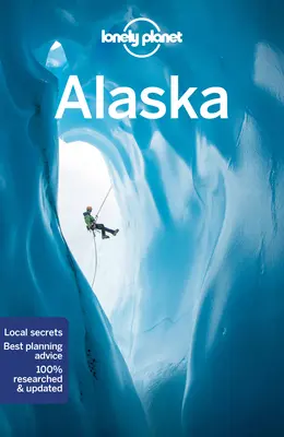 Lonely Planet Aljaška 13 - Lonely Planet Alaska 13