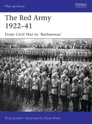 Rudá armáda 1922-41: Od občanské války k „Barbarosse - The Red Army 1922-41: From Civil War to 'Barbarossa'