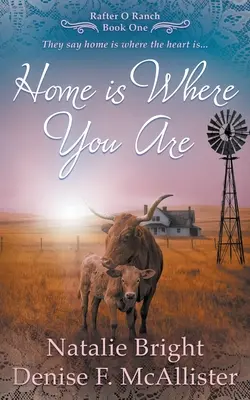 Domov je tam, kde jsi: Série křesťanských westernových románů - Home is Where You Are: A Christian Western Romance Series