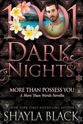 Více než vlastnit tě: Víc než slova - novela - More Than Possess You: A More Than Words Novella