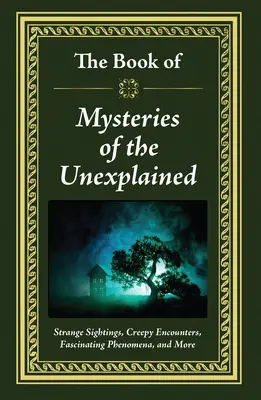 Kniha Záhady nevysvětlitelného - The Book of Mysteries of the Unexplained