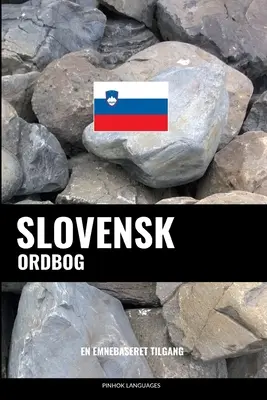 Slovenský ordbog: En emnebaseret tilgang - Slovensk ordbog: En emnebaseret tilgang