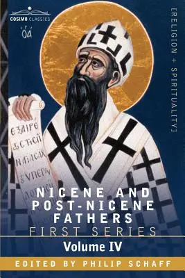 Nicejští a post-nikájští otcové: Augustina: První řada, svazek IV: Augustin, Otcové církevní, č. 1: Spisy proti manichejcům a proti donatistům - Nicene and Post-Nicene Fathers: First Series, Volume IV St. Augustine: The Writings Against the Manichaeans, and Against the Donatists