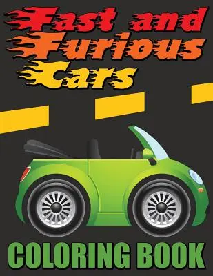 Omalovánky Rychlá a zběsilá auta - Fast and Furious Cars Coloring Book
