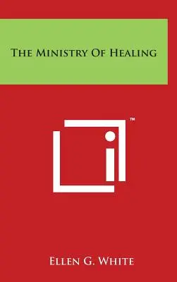 Služba uzdravování - The Ministry Of Healing