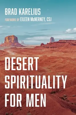 Pouštní spiritualita pro muže - Desert Spirituality for Men