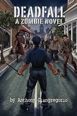 Deadfall (Mrtvý pád): Zombie román - Deadfall: A Zombie Novel