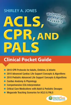 Akutní resuscitace, první pomoc a kamarádi: Klíčová příručka do kapsy - Acls, Cpr, and Pals: Clinical Pocket Guide