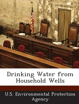 Pitná voda z domovních studní - Drinking Water from Household Wells