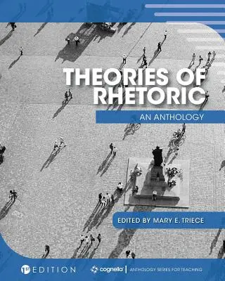 Teorie rétoriky: An Anthology - Theories of Rhetoric: An Anthology