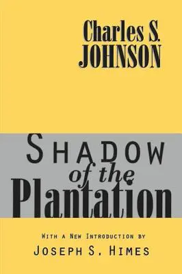 Stín plantáže - Shadow of the Plantation