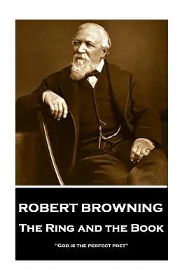 Robert Browning - Prsten a kniha: Bůh je dokonalý básník