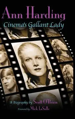 Ann Hardingová - galantní dáma kinematografie (vázané vydání) - Ann Harding - Cinema's Gallant Lady (hardback)