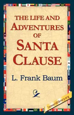 Život a dobrodružství Santa Clause - The Life and Adventures of Santa Clause