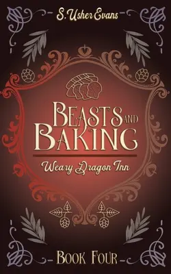 Zvířata a pečení: A Cozy Fantasy Novel - Beasts and Baking: A Cozy Fantasy Novel