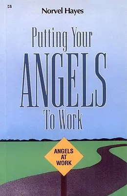Zapojte své anděly do práce - Putting Your Angels to Work