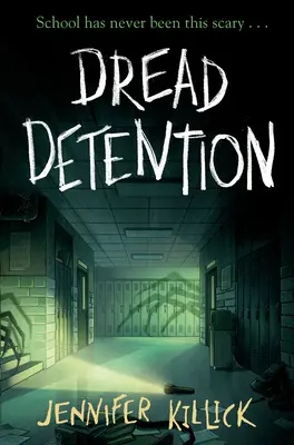 Děsivé zadržení - Dread Detention