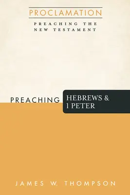 Kázání listu Židům a 1. listu Petrova - Preaching Hebrews and 1 Peter