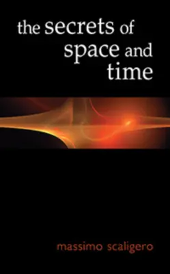 Tajemství prostoru a času - The Secrets of Space and Time