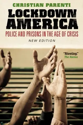 Uzamčení Ameriky: Policie a vězení v době krize - Lockdown America: Police and Prisons in the Age of Crisis