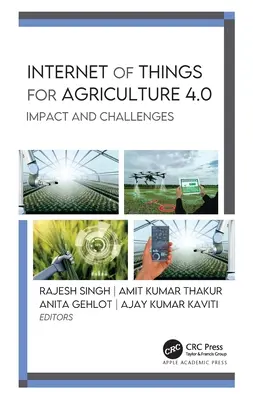 Internet věcí pro zemědělství 4.0: Vliv a výzvy - Internet of Things for Agriculture 4.0: Impact and Challenges