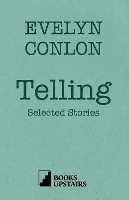 Vyprávění: Vybrané povídky - Telling: Selected Stories