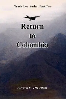 Návrat do Kolumbie - Return to Colombia